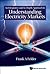 An Integrative and In-Depth Approach to Understanding Electricity Markets