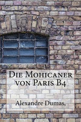 Die Mohicaner Von Paris B4
