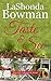 Taste and See by LaShonda Bowman