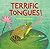 Terrific Tongues! by Maria Gianferrari