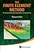 FINITE ELEMENT METHOD, THE: ITS FUNDAMENTALS AND APPLICATIONS IN ENGINEERING