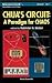 Chua's Circuit: A Paradigm for Chaos (World Scientific Series in Nonlinear Science)