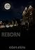 Reborn
