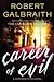 Career of Evil (Cormoran Strike, #3)