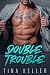 Double Trouble: Liebesroman (Sinnliche Liebesromane 4) (German Edition)