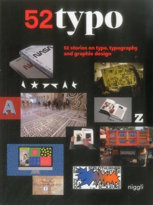 52 Typo: 52 stories on type, typography and graphic design