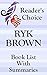 RYK BROWN: BOOKS CHECKLIST IN SERIES ORDER WITH SUMMARIES - UPDATED 2017: SUMMARIES, CHECKLIST AND ORDERING INFORMATION FOR ALL RYK BROWN NOVELS (Book List With Summaries 13)