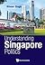 Understanding Singapore Politics
