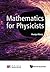 Mathematics For Physicists
