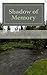 Shadow of Memory: Secrets o...