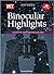 Binocular Highlights by Gary Seronik Binocular Highlights by Gary Seronik