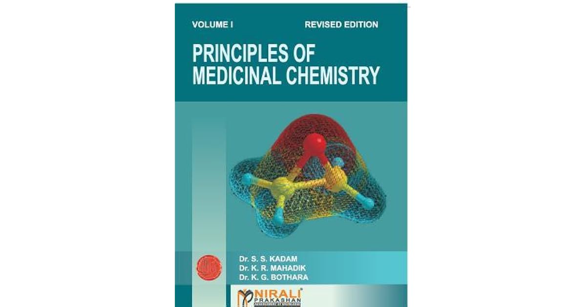 Principles Of Medicinal Chemistry Vol. I by S.S. Kadam