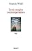 Trois utopies contemporaines by Francis Wolff Trois utopies contemporaines by Francis Wolff