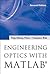 Engineering Optics With Matlab® by Ting-Chung Poon