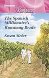 The Spanish Millionaire's Runaway Bride