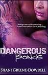 Dangerous Bonds