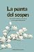 La pianta dei sospiri con a...