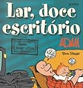 Lar, doce escritório