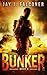 Bunker: Zero Hour (Bunker #5)
