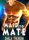 His Maid To Mate