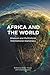 Africa and the World: Bilat...