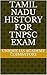 Tamil Nadu History for TNPS...