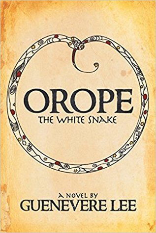 Orope - The White Snake (Whisperers of the Gods, #1)