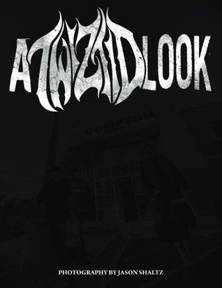 A Twiztid Look: Photography by Jason Shaltz (Paperback)