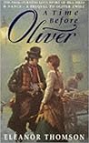 A Time Before Oliver by Eleanor Thomson