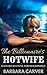 The Billionaire's Hotwife: ...