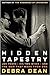 Hidden Tapestry: Jan Yoors,...