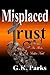 Misplaced Trust by G.K. Parks