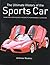Ultimate History of the Sports Car