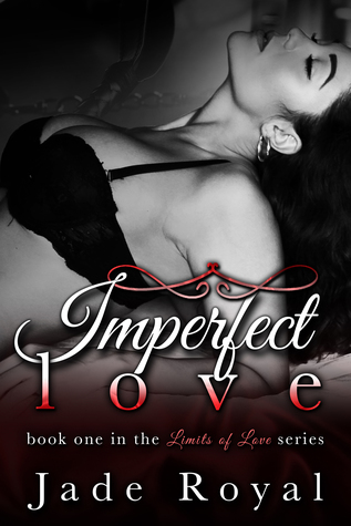 Imperfect Love (Limits of Love #1)