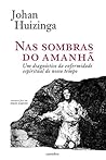 Book cover for Nas sombras do amanhã: um diagnóstico da enfermidade espiritual de nosso tempo (Horizonte Livro 1) (Portuguese Edition)