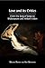 Love and its Critics by Michael Bryson