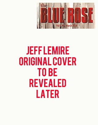 The Blue Rose Magazine: Issue #05 (Kindle Edition)
