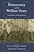 Democracy and the Welfare State: The Two Wests in the Age of Austerity