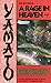 A Rage in Heaven (Yamato, #1) by Ken Kato