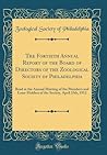 the-fortieth-annual-report-of-the-board-of-directors-of-the-zoological-society-of-philadelphia-read-