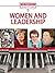 Women and Leadership by George R. Goethals