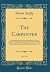 The Carpenter, Vol. 59: A M...