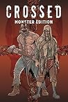 Crossed Monster-Edition: Bd. 1 Crossed Monster-Edition: Bd. 1