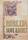 Biblija: Novi zavjet Biblija: Novi zavjet