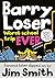 Barry Loser: worst school t...