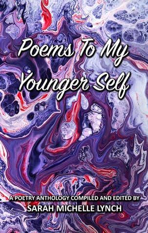 Poems To My Younger Self