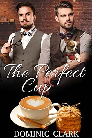 The Perfect Cup (Kindle Edition)