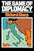 The game of diplomacy by Richard Sharp