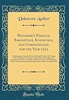 whitaker-s-peerage-baronetage-knightage-and-companionage-for-the-year-1923-containing-an-extended-li