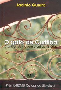 Gato de Curitiba - Crônicas de viagem e outras histórias